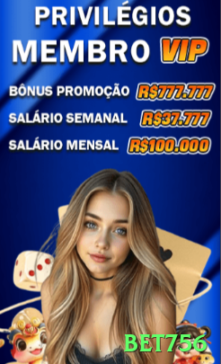 bet756 no Brasil: Análise Completa e Recomendações01 - bet756 🎰💰 Daily drop & wins slots: grind no dia do drop — prêmios aleatórios aumentam edge efetivo! ⏰🤑